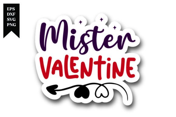 Mister Valentine Sticker Design: A Graphic for Every Creator